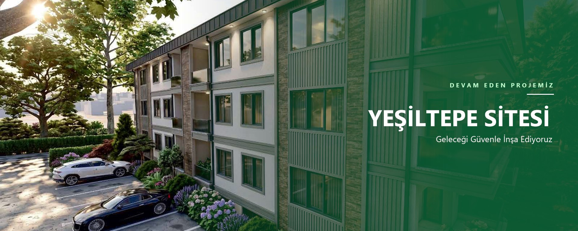 Yeşiltepe Sitesi - Geleceği güvenle inşa ediyoruz